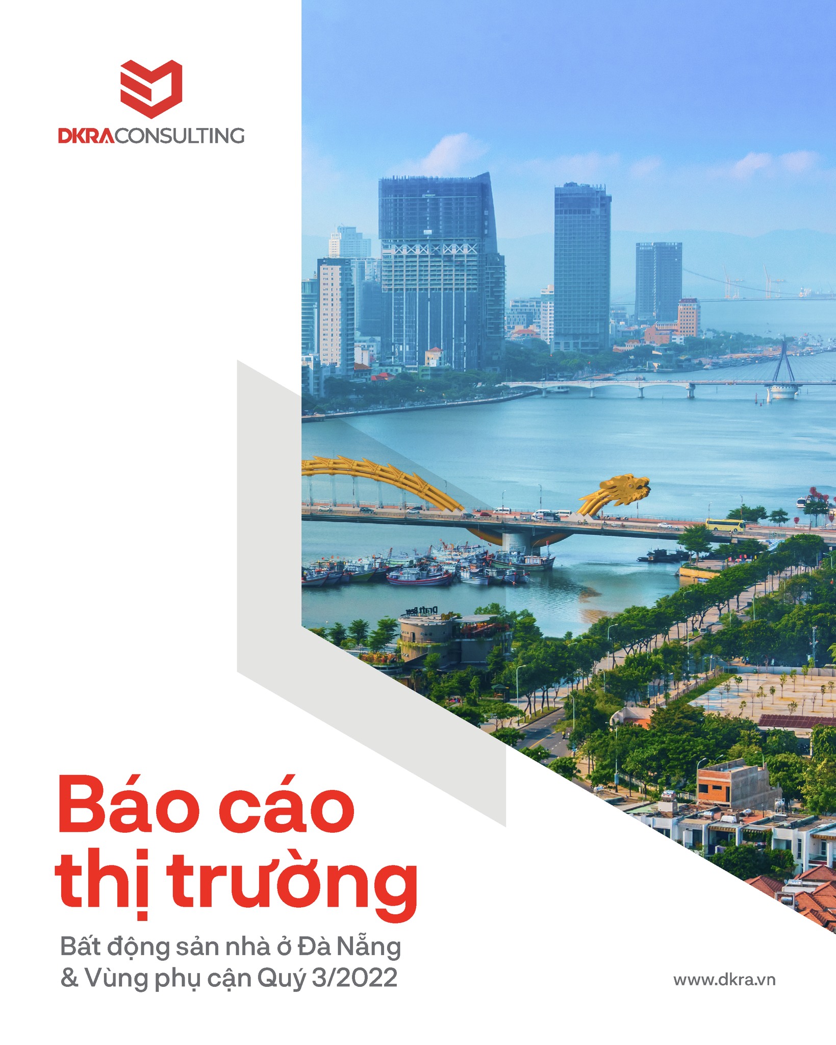 BÁO CÁO THỊ TRƯỜNG BẤT ĐỘNG SẢN NHÀ Ở ĐÀ NẴNG VÀ VÙNG PHỤ CẬN QUÝ 3/2022